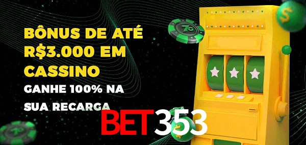 bet353 melhor bônus de depósito